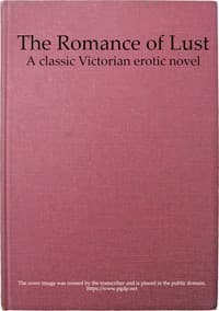The Romance of Lust: A classic Victorian erotic novel cover